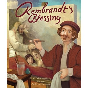 Rembrandt's Blessing - by  Tami Lehman-Wilzig (Hardcover) - 1 of 1