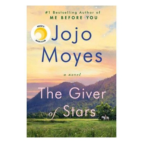 The Giver Of Stars By Jojo Moyes Hardcover Target