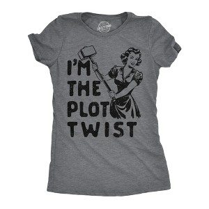 Womens Funny T Shirts Im The Plot Twist Sarcastic Graphic Novelty Tee for Ladies - Crazy Dog Women's T Shirt - 1 of 4