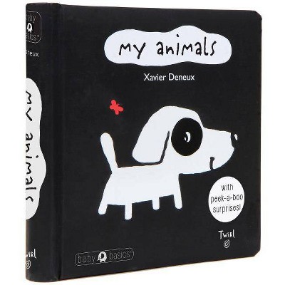 My Animals - (Babybasics) by  Xavier Deneux (Board Book)