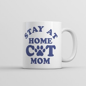 Crazy Dog T-Shirts Stay At Home Cat Mom Mug Funny Sarcastic Kitten Graphic Novelty Coffee Cup-11oz - 1 of 4