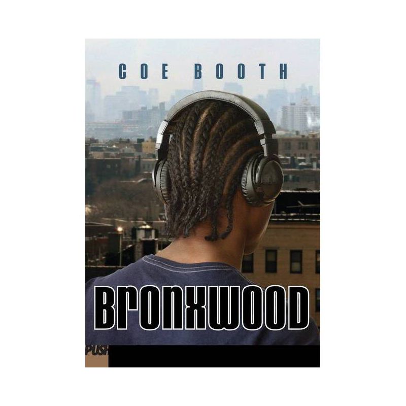 Bronxwood - by  Coe Booth (Paperback), 1 of 2