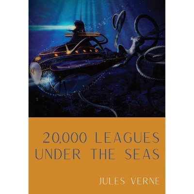 20,000 Leagues Under the Seas - by  Jules Verne (Paperback)