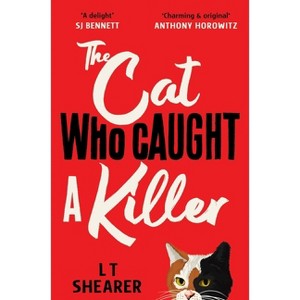 The Cat Who Caught a Killer - (Conrad the Cat Detective) by  L T Shearer (Paperback) - 1 of 1