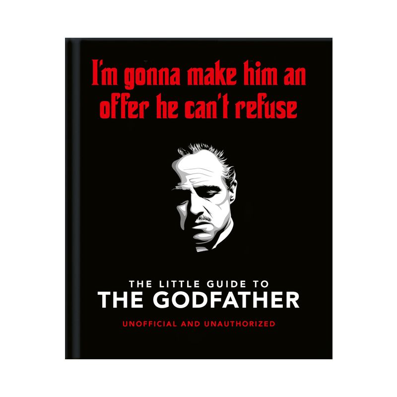 The Little Book of the Godfather - (Little Books of Film & TV) by  Hippo! Orange (Hardcover), 1 of 2