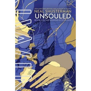 Unsouled - (Unwind Dystology) by  Neal Shusterman (Paperback) - 1 of 1