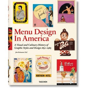 Menu Design in America - by  John Mariani & Steven Heller (Hardcover) - 1 of 1