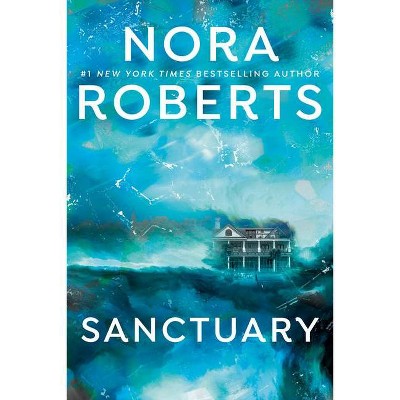 Sanctuary - by  Nora Roberts (Paperback)