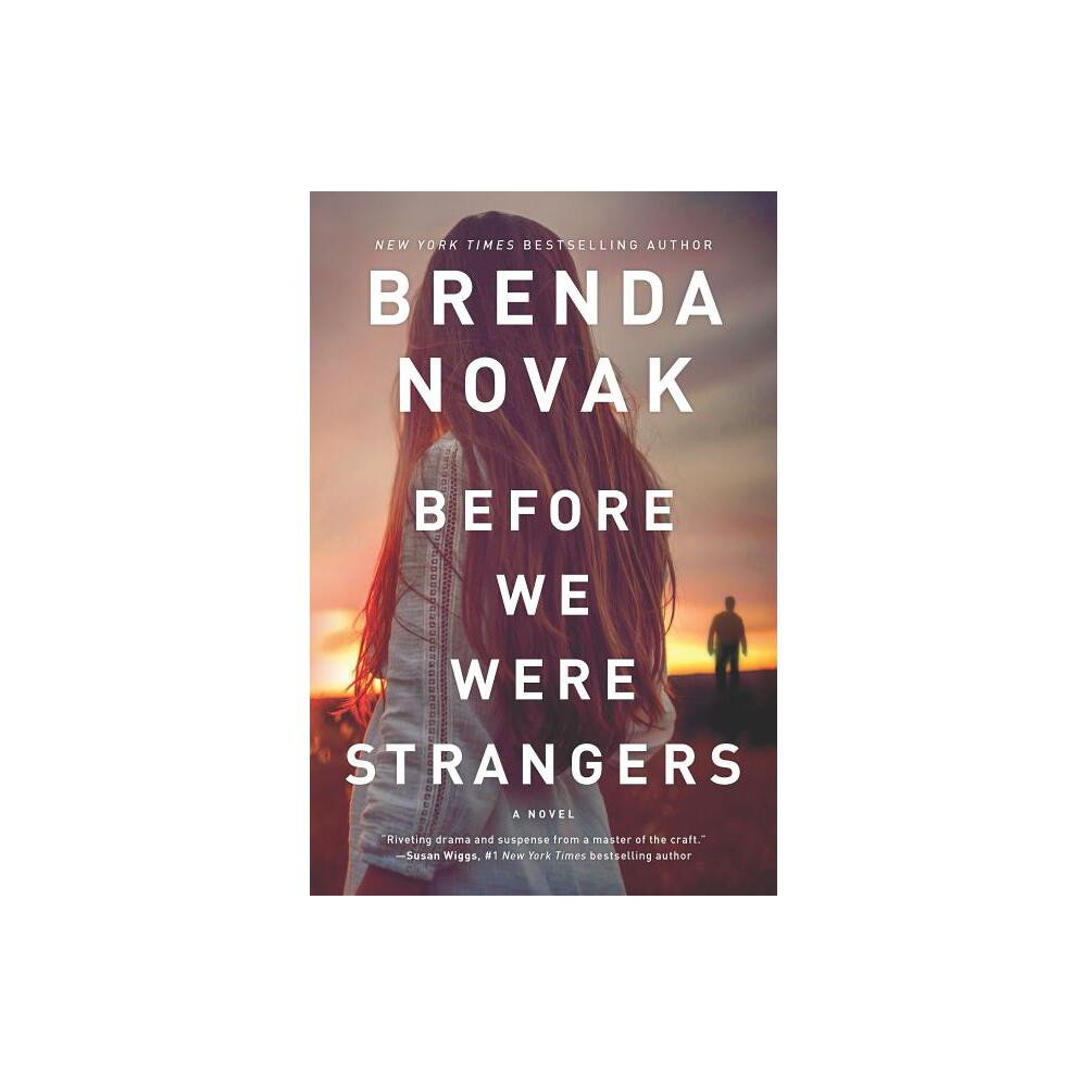 Before We Were Strangers Origi - by Brenda Novak (Paperback)