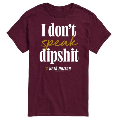 Men's - Yellowstone - Don't Speak Dipsh Short Sleeve Graphic T-Shirt