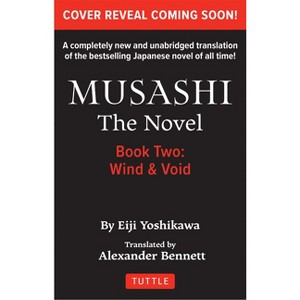 Musashi: Book 2 - Wind and Void - by  Eiji Yoshikawa (Paperback) - 1 of 1