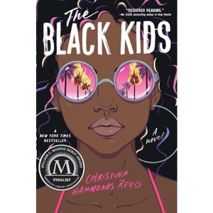 The Black Kids - by  Christina Hammonds Reed (Paperback) - 1 of 1