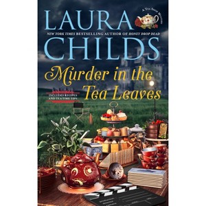 Murder in the Tea Leaves - (Tea Shop Mystery) by Laura Childs - 1 of 1