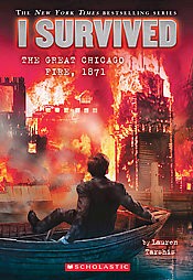 I Survived the Great Chicago Fire, 1871 ( I Survived) (Paperback) - by Lauren Tarshis