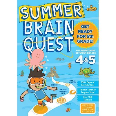 Summer Brain Quest : Between Grades 4 & 5 (Paperback) - by Bridget Heos