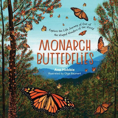 Monarch Butterflies - by  Ann Hobbie (Hardcover)