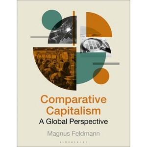 Comparative Capitalism - by  Magnus Feldmann (Hardcover) - 1 of 1
