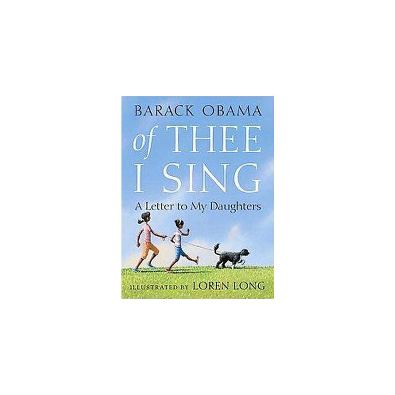 Of Thee I Sing: A Letter To My Daughters- Random House (Hardcover) by Barack Obama, 1 of 4