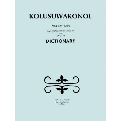 Kolusuwakonol - by  Philip S Lesourd (Paperback)