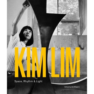 Kim Lim - by  Abi Shapiro (Hardcover)