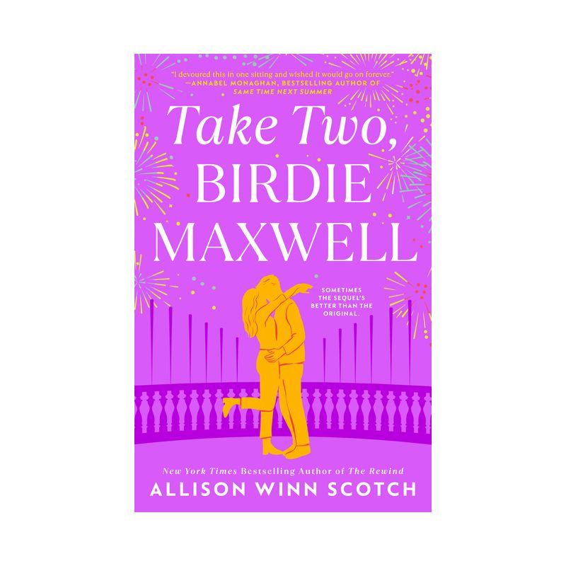 Take Two, Birdie Maxwell - by  Allison Winn Scotch (Paperback), 1 of 2