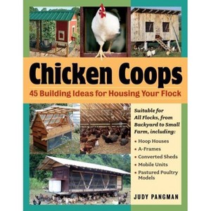 Chicken Coops - by  Judy Pangman (Paperback) - 1 of 1