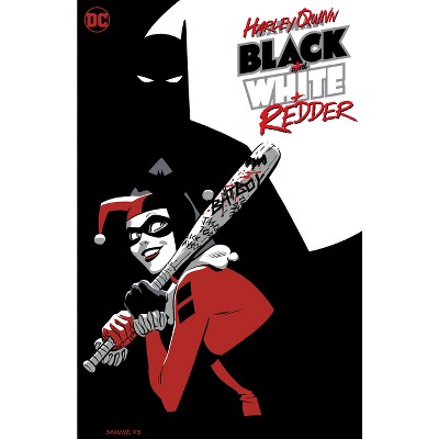 Harley Quinn: Black + White + Redder - by  Chip Zdarsky & Leah Williams & Various (Paperback)