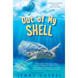 Out of My Shell - by  Jenny Goebel (Hardcover) - 1 of 1