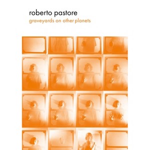 Graveyards on Other Planets - by  Roberto Pastore (Paperback) - 1 of 1