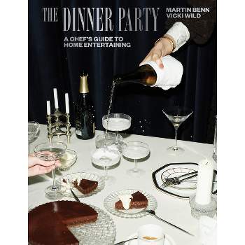 The Dinner Party - by  Martin Benn & Vicki Wild (Hardcover)