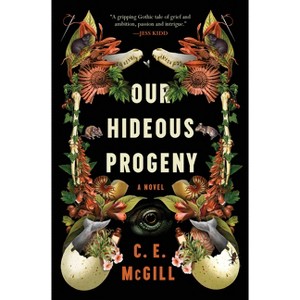 Our Hideous Progeny - by C E McGill - 1 of 1