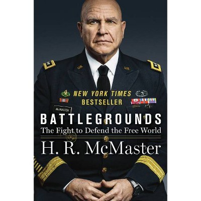 Battlegrounds - by  H R McMaster (Paperback)