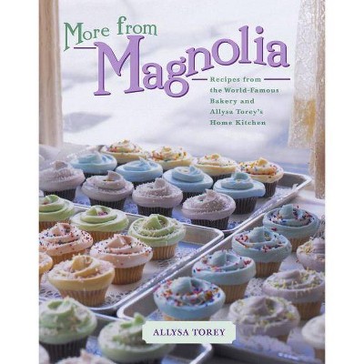 More from Magnolia - by  Allysa Torey (Hardcover)