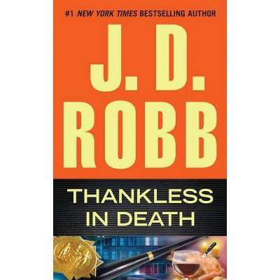 Thankless in Death ( In Death) (Paperback) by J. D. Robb