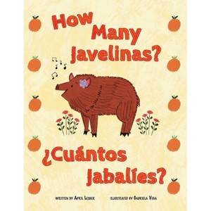 How Many Javelinas?/¿Cuántos Jabalíes? - by  April Lesher (Paperback) - 1 of 1
