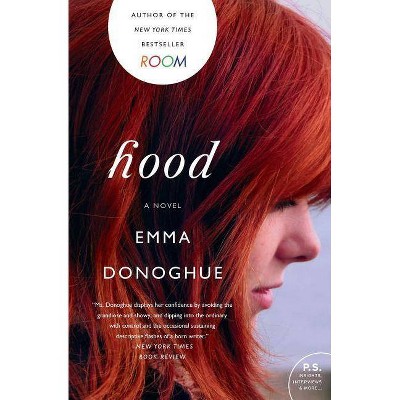 Hood - by  Emma Donoghue (Paperback)