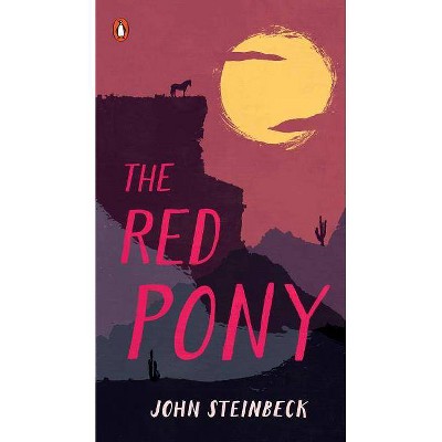 The Red Pony - (Penguin Great Books of the 20th Century) by  John Steinbeck (Paperback)