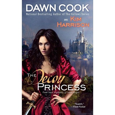 The Decoy Princess - by  Dawn Cook (Paperback)