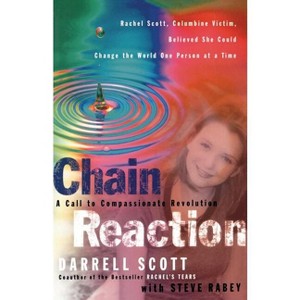 Chain Reaction - by  Darrell Scott & Steve Rabey (Paperback) - 1 of 1