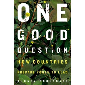 One Good Question - by  Rhonda Broussard (Paperback) - 1 of 1