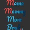 Men's Design By Humans Mother's Day Mama Mommy Mom Bruh By prsfashion T-Shirt - 2 of 2