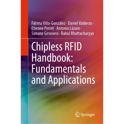 Chipless RFID Handbook: Fundamentals and Applications - (Hardcover)