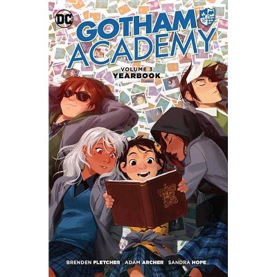 Gotham Academy Vol. 3: Yearbook - by  Brenden Fletcher (Paperback)