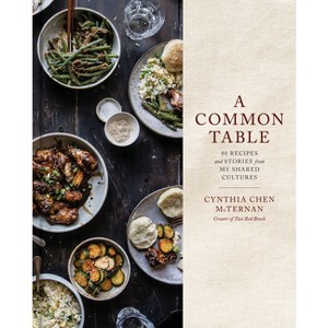 A Common Table - by  Cynthia Chen McTernan (Hardcover) - 1 of 1