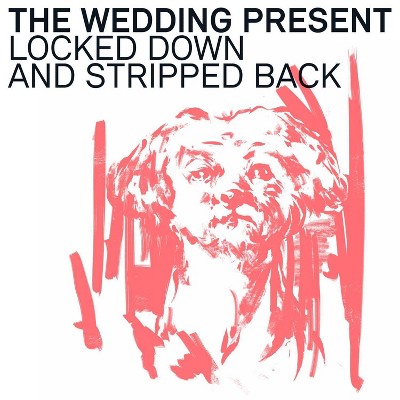 Wedding Present - Locked Down And Stripped Back (Vinyl)