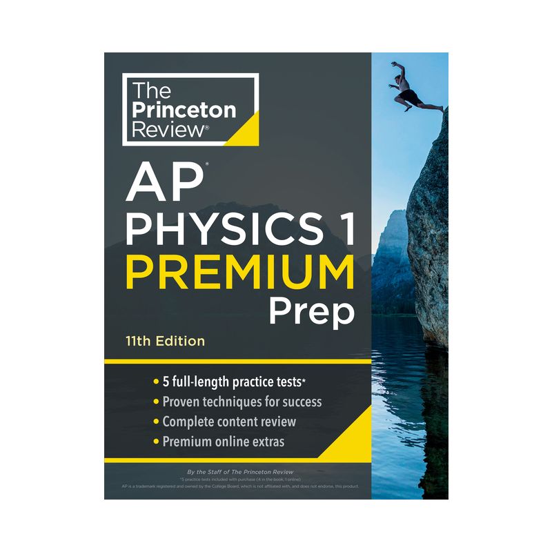 Princeton Review AP Physics 1 Premium Prep, 11th Edition - (College Test Preparation) by  The Princeton Review (Paperback), 1 of 2
