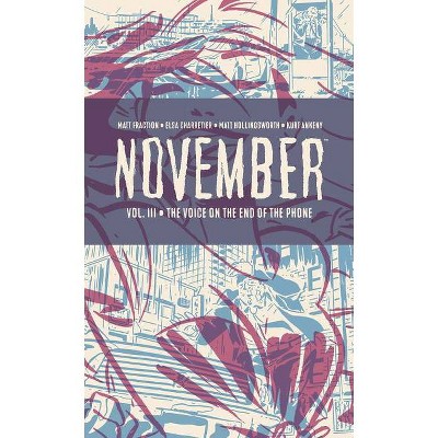 November Volume III - by  Matt Fraction (Hardcover)