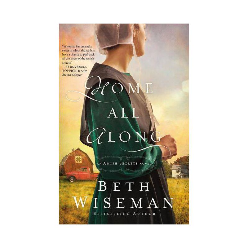 Home All Along - (Amish Secrets Novel) by  Beth Wiseman (Paperback), 1 of 2