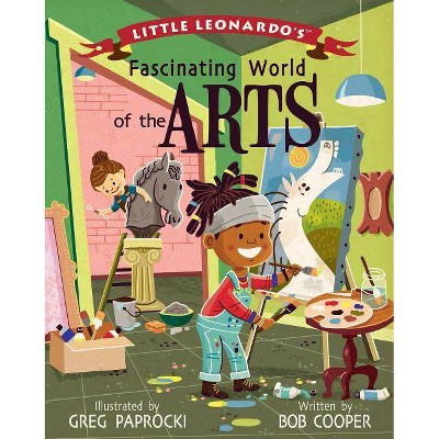 Little Leonardo's Fascinating World Art - by  Bob Cooper (Hardcover)