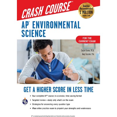 Ap(r) Environmental Science Crash Course, Book + Online - (Advanced Placement (AP) Crash Course) 2nd Edition by  Gayle Evans (Paperback)